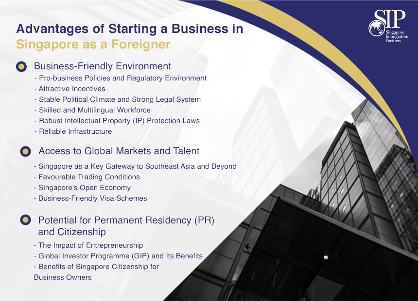 advantages of starting a business in singapore as a foreigner